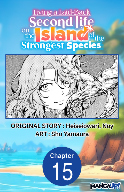 Cover image for book Living a Laid-Back Second Life on the Island of the Strongest Species #015