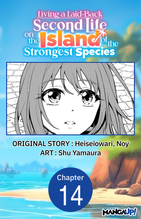 Cover image for book Living a Laid-Back Second Life on the Island of the Strongest Species #014