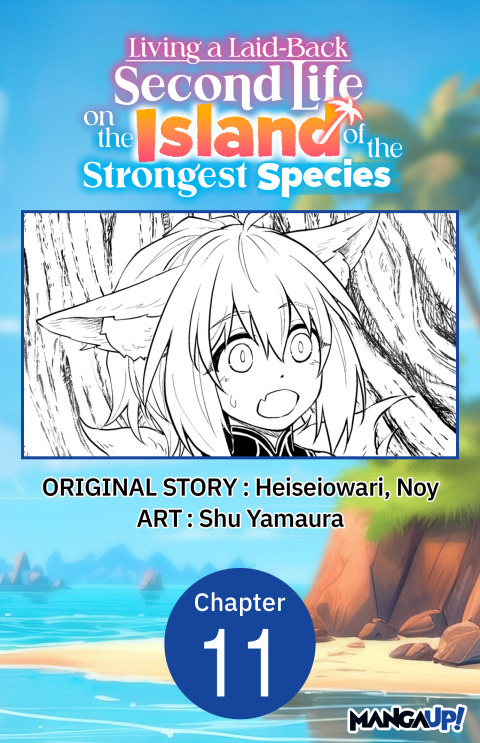 Cover image for book Living a Laid-Back Second Life on the Island of the Strongest Species #011