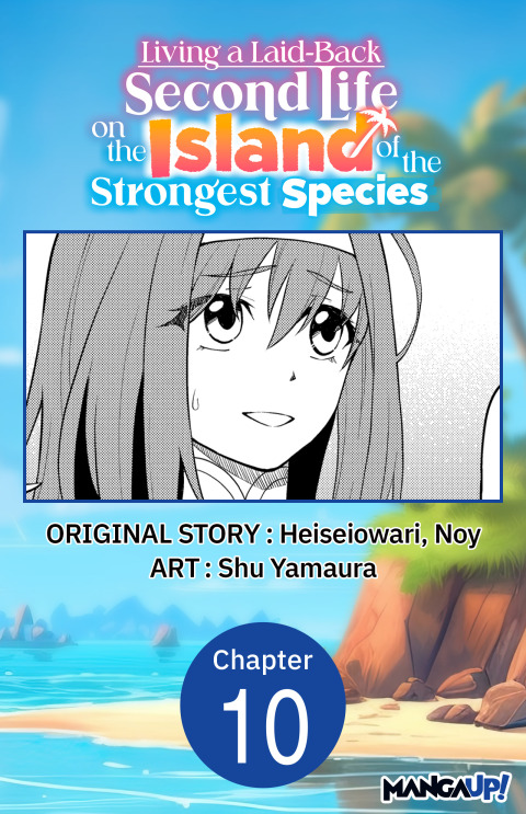 Cover image for book Living a Laid-Back Second Life on the Island of the Strongest Species #010