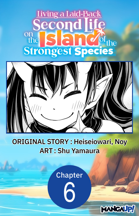 Cover image for book Living a Laid-Back Second Life on the Island of the Strongest Species #006