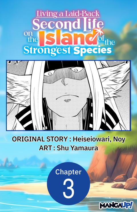 Cover image for book Living a Laid-Back Second Life on the Island of the Strongest Species #003