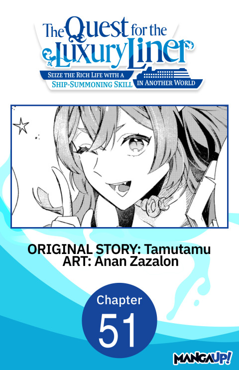 Cover image for book The Quest for the Luxury Liner: Seize the Rich Life with a Ship-Summoning Skill in Another World #051