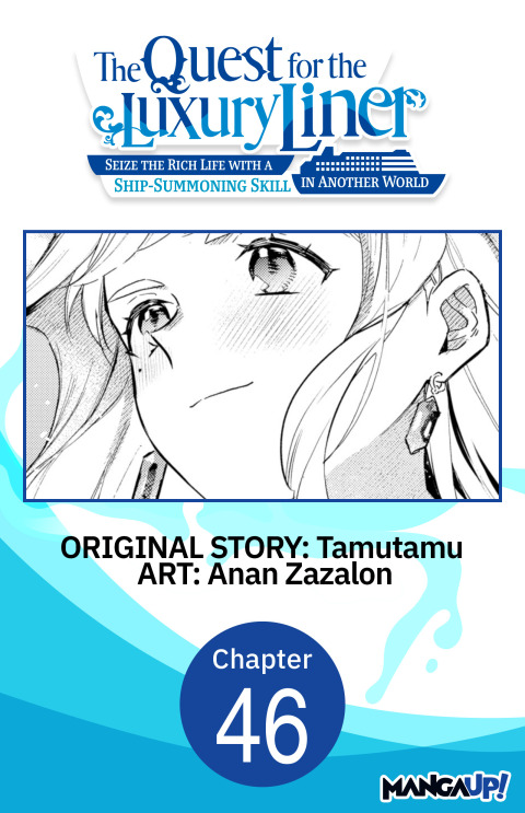 Cover image for book The Quest for the Luxury Liner: Seize the Rich Life with a Ship-Summoning Skill in Another World #046