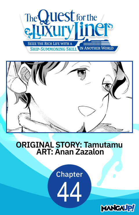 Cover image for book The Quest for the Luxury Liner: Seize the Rich Life with a Ship-Summoning Skill in Another World #044