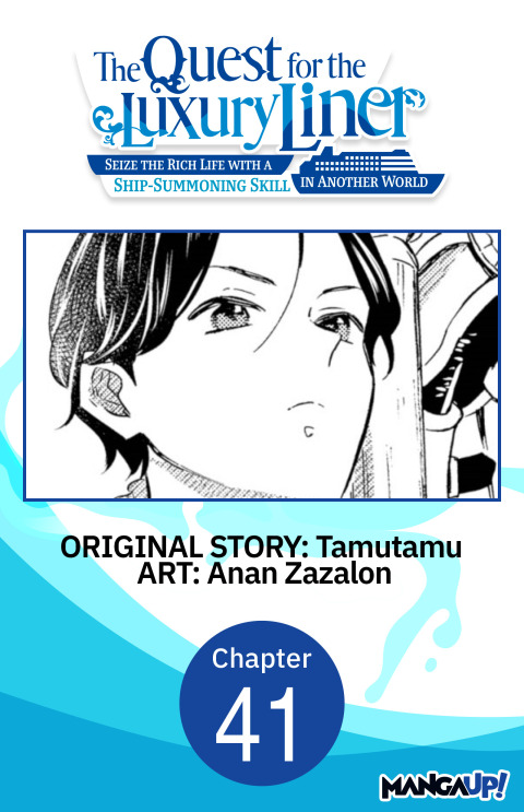 Cover image for book The Quest for the Luxury Liner: Seize the Rich Life with a Ship-Summoning Skill in Another World #041