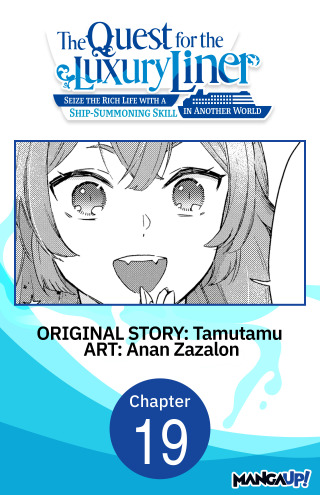 The Quest for the Luxury Liner: Seize the Rich Life with a Ship-Summoning Skill in Another World #019