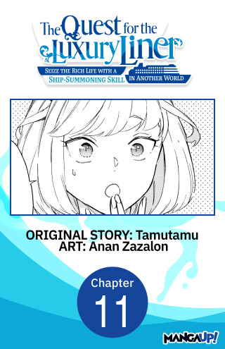 The Quest for the Luxury Liner: Seize the Rich Life with a Ship-Summoning Skill in Another World #011