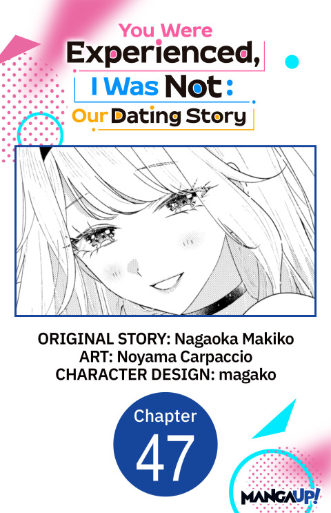 Cover image for book You Were Experienced, I Was Not: Our Dating Story #047
