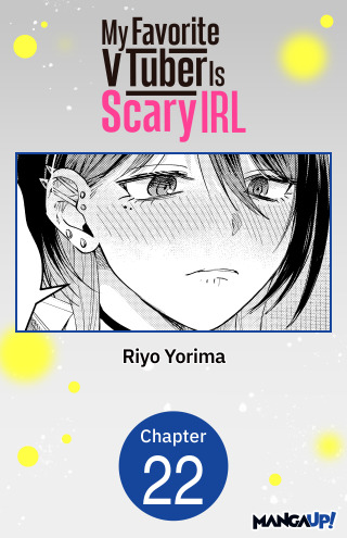 My Favorite VTuber Is Scary IRL #022
