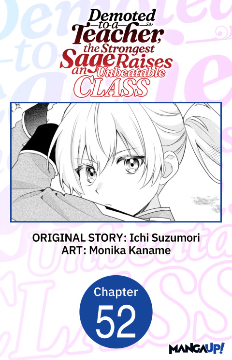 Cover image for book Demoted to a Teacher, the Strongest Sage Raises an Unbeatable Class #052