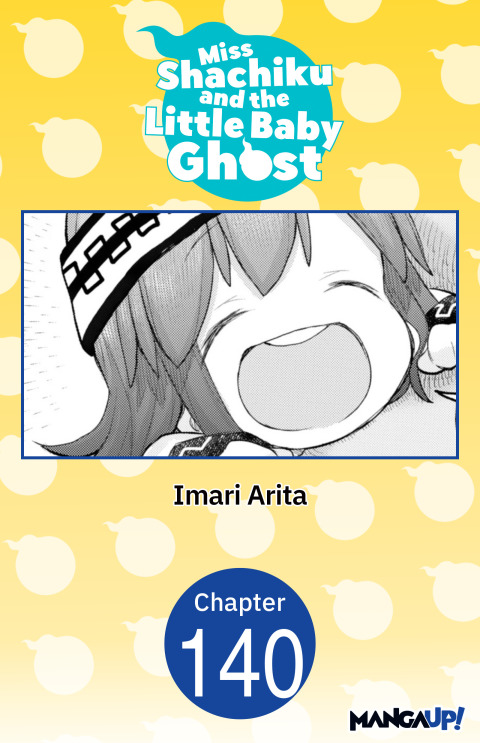 Cover image for book Miss Shachiku and the Little Baby Ghost #140