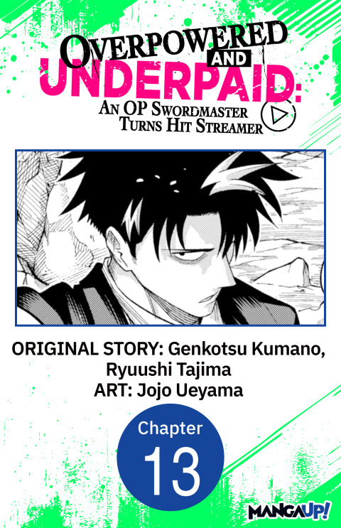 Cover image for book Overpowered and Underpaid: An OP Swordmaster Turns Hit Streamer #013