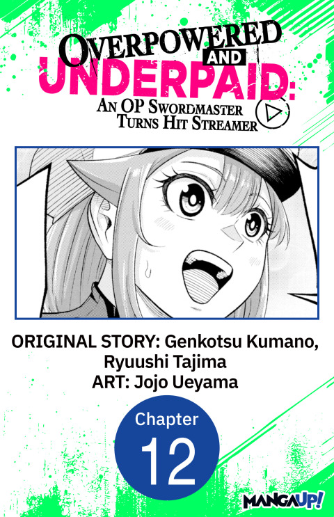 Cover image for book Overpowered and Underpaid: An OP Swordmaster Turns Hit Streamer #012