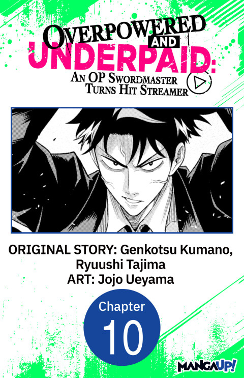 Cover image for book Overpowered and Underpaid: An OP Swordmaster Turns Hit Streamer #010