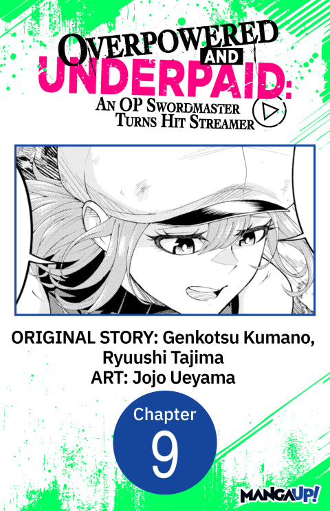 Cover image for book Overpowered and Underpaid: An OP Swordmaster Turns Hit Streamer #009