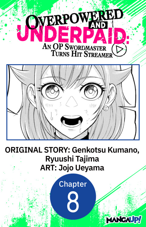 Cover image for book Overpowered and Underpaid: An OP Swordmaster Turns Hit Streamer #008