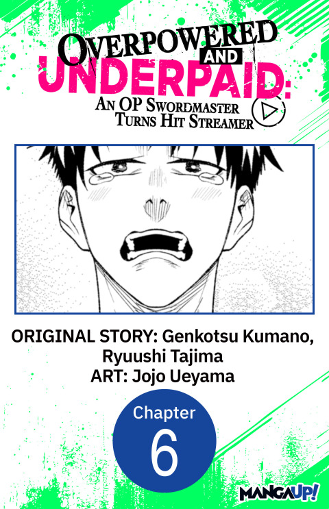 Cover image for book Overpowered and Underpaid: An OP Swordmaster Turns Hit Streamer #006