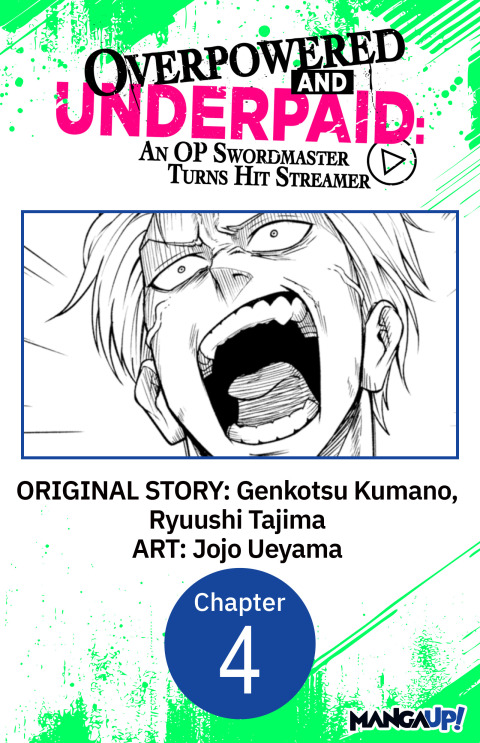 Cover image for book Overpowered and Underpaid: An OP Swordmaster Turns Hit Streamer #004