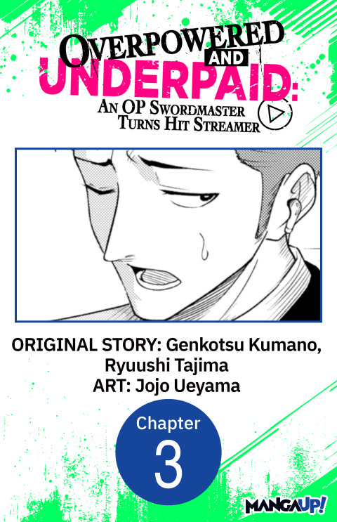 Cover image for book Overpowered and Underpaid: An OP Swordmaster Turns Hit Streamer #003