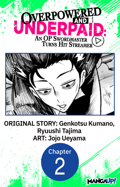 Cover image for book Overpowered and Underpaid: An OP Swordmaster Turns Hit Streamer #002