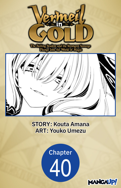 Cover image for book Vermeil in Gold: The Failing Student and the Strongest Scourge Plunge Into the World of Magic #040