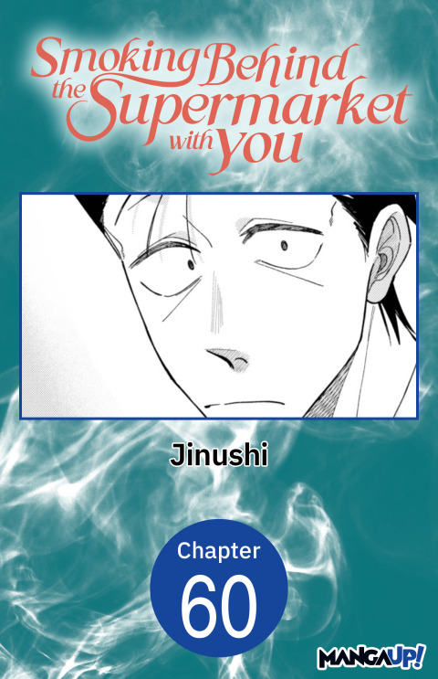 Cover image for book Smoking Behind the Supermarket with You #060
