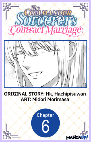 The Commander Sorcerer's Contract Marriage #006
