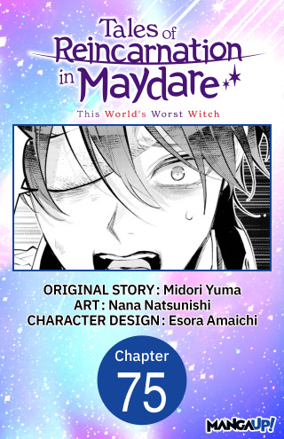 Tales of Reincarnation in Maydare: This World's Worst Witch #075