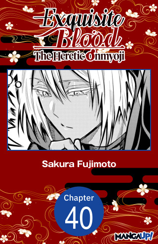 Exquisite Blood: The Heretic Onmyoji #040