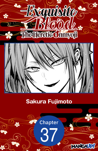 Exquisite Blood: The Heretic Onmyoji #037