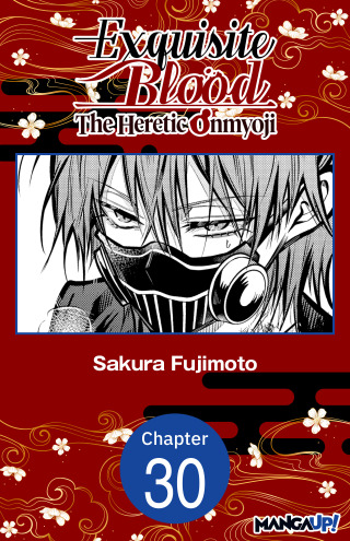 Exquisite Blood: The Heretic Onmyoji #030