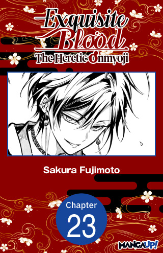 Exquisite Blood: The Heretic Onmyoji #023