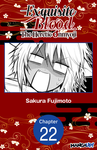 Exquisite Blood: The Heretic Onmyoji #022