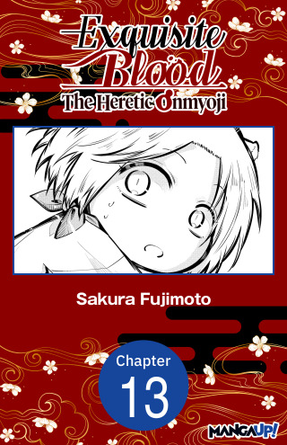 Exquisite Blood: The Heretic Onmyoji #013