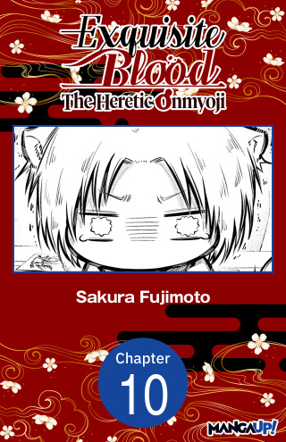 Exquisite Blood: The Heretic Onmyoji #010