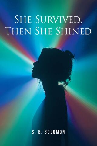 She Survived, Then She Shined
