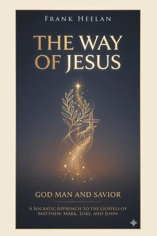 The Way of Jesus God-Man and Savior