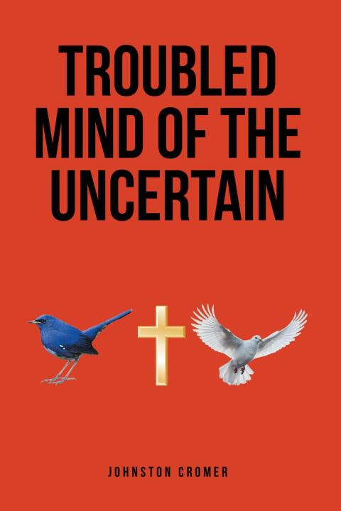 Cover image for book Troubled Mind of the Uncertain