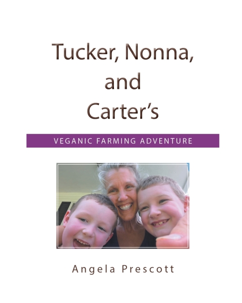 Cover image for book Tucker, Nonna, and Carter's Veganic Farming Adventure