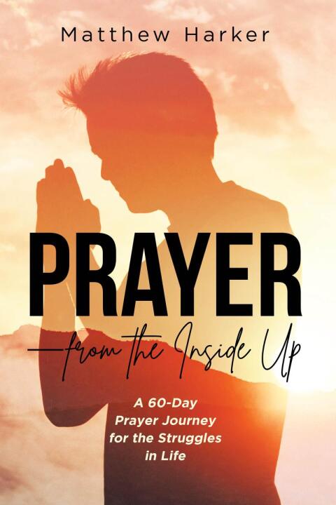 Cover image for book Prayer - from the Inside Up