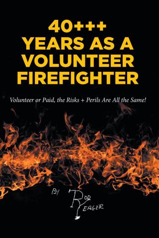 40+++ Years as a Volunteer Firefighter