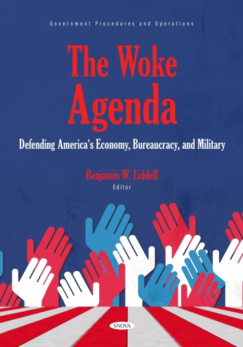 Cover image for book The Woke Agenda: Defending America's Economy, Bureaucracy, and Military