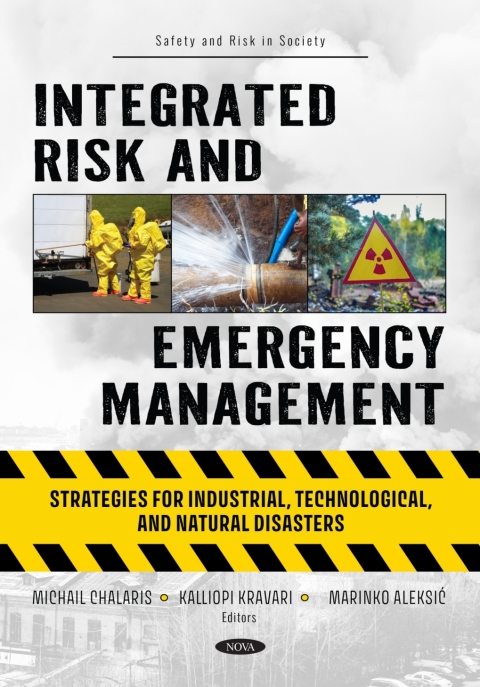 Cover image for book Integrated Risk and Emergency Management: Strategies for Industrial, Technological, and Natural Disasters