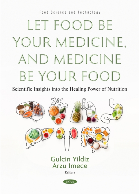 Cover image for book Let Food Be Your Medicine, and Medicine Be Your Food: Scientific Insights into the Healing Power of Nutrition