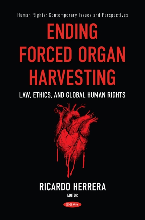 Cover image for book Ending Forced Organ Harvesting: Law, Ethics, and Global Human Rights