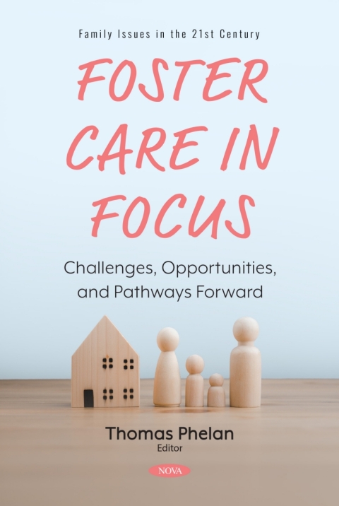 Cover image for book Foster Care in Focus: Challenges, Opportunities, and Pathways Forward