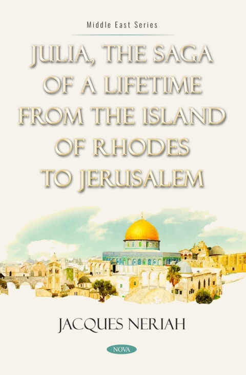 Cover image for book Julia, the Saga of a Lifetime from the Island of Rhodes to Jerusalem