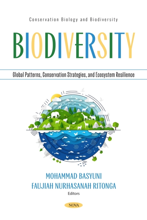 Cover image for book Biodiversity: Global Patterns, Conservation Strategies, and Ecosystem Resilience