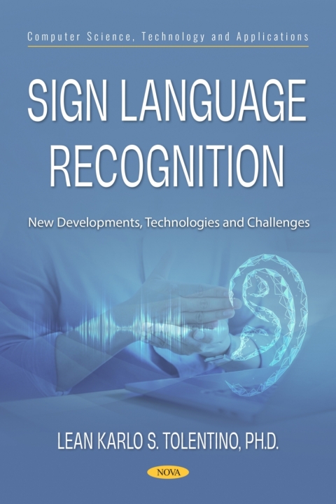 Cover image for book Sign Language Recognition: New Developments, Technologies and Challenges